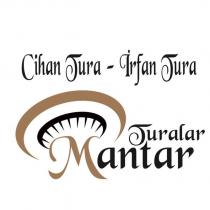 cihan tura - irfan tura turalar mantar