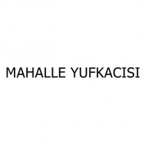 mahalle yufkacısı