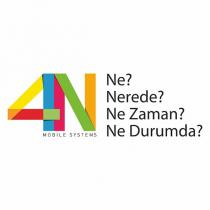 4n mobile sistems ne? nerede? ne zaman? ne durumda? mobile systems