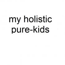 my holistic pure-kids