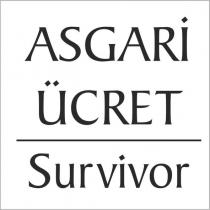 asgari ücret survivor