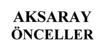 aksaray önceller