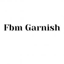 fbm garnish