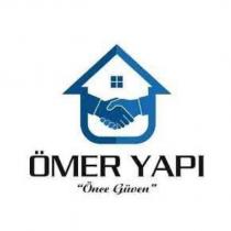 ömer yapı önce güven