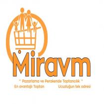 miravm pazarlama toptan & perakende toptancılık en avantajlı toptan ucuzluğun tek adresi