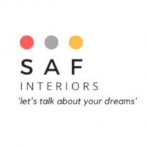 saf interiors 'let's talk about your dreams'