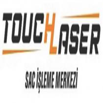 touchlaser sac işleme merkezi