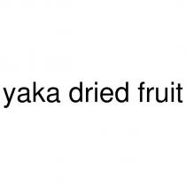yaka dried fruit