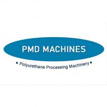 pmd machınes polyurethane processing machinery