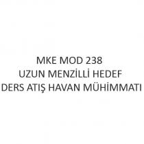 mke mod 238 uzun menzilli hedef ders atış havan mühimmatı