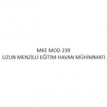 mke mod 239 uzun menzilli eğitim havan mühimmatı