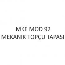 mke mod 92 mekanik topçu tapası