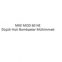 mke mod 60 he düşük hızlı bombaatar mühimmatı