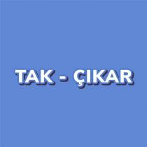 tak - çıkar