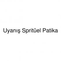 uyanış spritüel patika