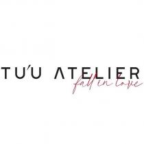 tu'u atelier fall in love