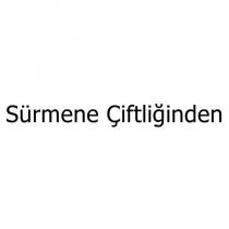 sürmene çiftliğinden