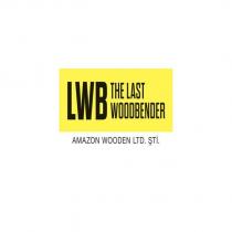 lwb the last woodbender amazon wooden ltd.şti.