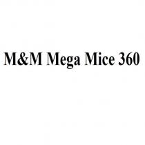m&m mega mice 360