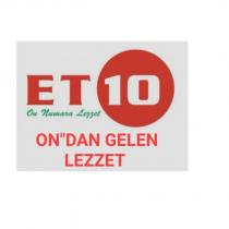 et10 on numara lezzet on dan gelen lezzet