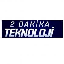 2 dakika teknoloji