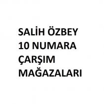 salih özbey 10 numara çarşım mağazaları