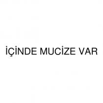 içinde mucize var