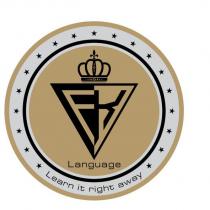 fk language learn it right away