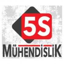5s mühendislik
