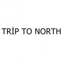 trip to north