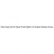 özel çağ verimli ideal pratik eğitim ve kişisel gelişim kursu