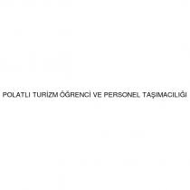polatlı turizm öğrenci ve personel taşımacılığı