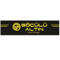 göçülü altın ismail karagöz