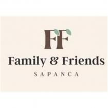 ff family & friends sapanca