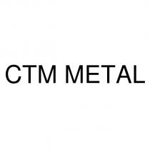 ctm metal