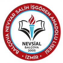 nevsial balçova 2005 balçova nevvar salih işgören anadolu lisesi izmir