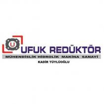ufuk redüktör mühendislik hidrolik makina sanayi kadir tüylüoğlu