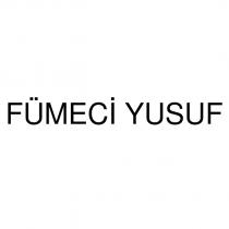 fümeci yusuf