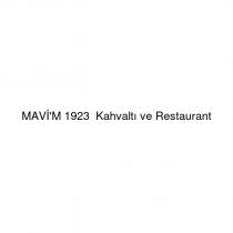 mavi'm 1923 kahvaltı ve restaurant