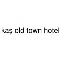 kaş old town hotel