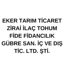 eker tarım ticaret zirai ilaç tohum fide fidancılık gübre san. iç ve dış tic. ltd. şti.
