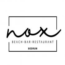 nox beach bar restaurant bodrum