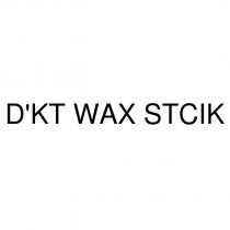 d'kt wax stcık