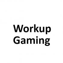 workup gaming