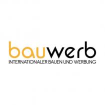 bauwerb internationaler bauen und werbung