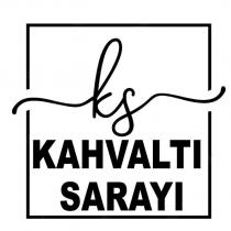 ks kahvaltı sarayı