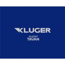 kluger super tavan