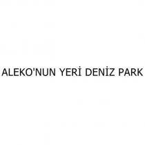 aleko'nun yeri deniz park