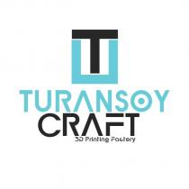 turansoy craft 3d printing factory