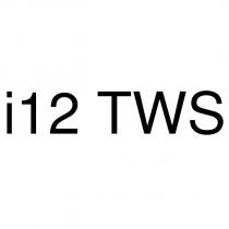 i12 tws